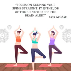 "Focus on keeping your spine straight. It is the job of the spine to keep the brain alert." A powerful quote from B.K.S. Iyengar on the connection between posture and mental clarity.