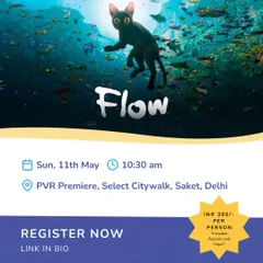 This poster provides all the details for our sensory-friendly screening of 'Flow' at PVR Premiere in Saket, Delhi. We make it easy for families to join us for an inclusive and fun movie experience.