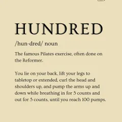 The "Hundred" is a famous classical Pilates exercise. It's a fantastic way to warm up the body, focus on breathing, and fire up the core.