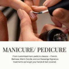 We've got your hands and feet covered with everything from customized mani-pedis to classics like French, Balinese, and our Signature treatments.