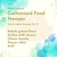 A sample menu for a North Indian hamper for two, including vegetarian Galouti Kebab, Chilli Cheese Kulcha, Chana Masala, Paneer Tikka, and Kulfi.