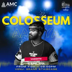 The official poster for the "Colosseum" fest at AMC Institutions, featuring me as a headlining artist for the night.