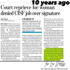 This news clipping from a decade ago covers my initial victory against the CISF. It established a precedent that a person cannot be denied appointment over minor issues like using capital letters for a signature, a win that was foundational to my career in service law.