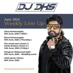 A snapshot of my weekly lineup for June 2024. This week included a mix of club nights at Ginza and Drava, and a Bollywood wedding event at Clarks Exotica.