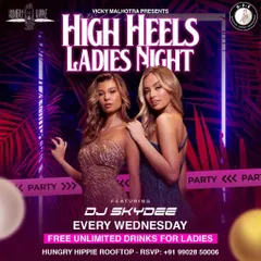 The official flyer for my High Heels Ladies Night at Hungry Hippie. Every Wednesday, it's the place to be for great music and free drinks.