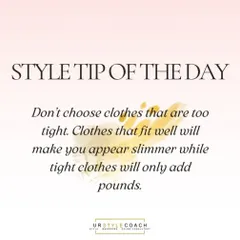 Here is my style tip of the day: focus on fit. Clothes that fit you well will always look more flattering and make you appear slimmer than clothes that are too tight.