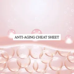 Here is my anti-aging cheat sheet, a series of simple, science-backed tips to protect your skin and promote long-term health.