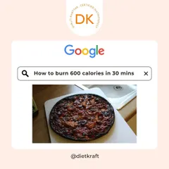 When you ask Google how to burn 600 calories in 30 minutes and end up burning your pizza instead. A little kitchen humor!