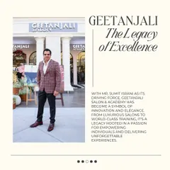 A tribute to our driving force, Mr. Sumit Israni. His vision and passion for excellence have built Geetanjali Salon & Academy into a legacy of innovation and elegance.