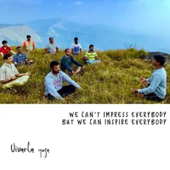 We can't impress everybody, but we can inspire everybody. Here, I am leading a meditation session on a mountain top, hoping to inspire a deeper connection with oneself and with nature.