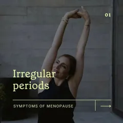 One of the first signs of perimenopause can be irregular periods. It's important to recognize these changes as part of the menopausal transition.