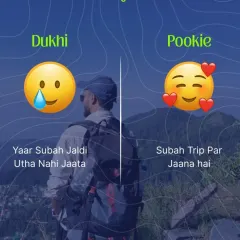 The difference between "Dukhi" and "Pookie." Can't wake up early vs. have to wake up for a trip. We're all about that Pookie energy.