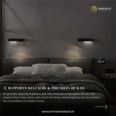 Our lighting systems are designed to support your wellness. By automatically adjusting brightness and color temperature to mimic natural daylight, we help regulate your body's circadian rhythm, promoting better sleep and focus.