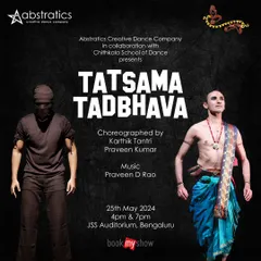 The official poster for 'Tatsama Tadbhava', a production exploring the archetypes of human behavior through two distinct dance forms.