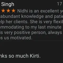 "Nidhi is an excellent yoga trainer with abundant knowledge and patience." I always strive to be flexible with timings and keep my students motivated on their fitness journey.