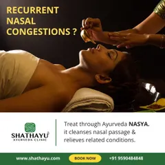 If you suffer from recurrent nasal congestion, I recommend Nasya therapy. This Ayurvedic treatment cleanses the nasal passages and provides effective relief from related conditions like sinusitis.