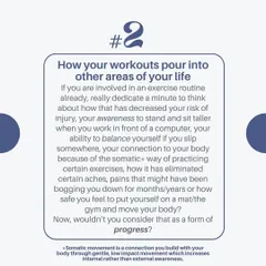 Let's think about how your workouts pour into other areas of your life. Better posture, fewer aches, and a stronger connection to your body are all incredible forms of progress that we often overlook.