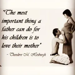 The most important thing a father can do for his children is to love their mother. A supportive, loving partnership creates a secure and nurturing environment for a new baby to thrive in.