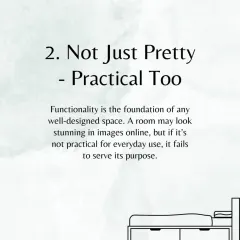 Functionality is the foundation of great design. A space can look stunning, but if it is not practical for everyday use, it fails to serve its true purpose.