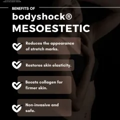 Say goodbye to stretch marks with BodyShock Mesoestetic. This non-invasive treatment reduces the appearance of stretch marks and restores skin elasticity by boosting collagen production for firmer, smoother skin.