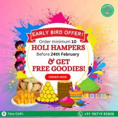 An early bird offer for Holi hampers, encouraging bulk orders with the promise of free goodies.