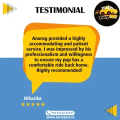 "Anurag provided a highly accommodating and patient service." Thank you, Niharika, for your kind words. I always strive to be professional and ensure every pup has a comfortable ride.