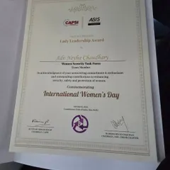 The 'Lady Leadership Award' I received on International Women's Day for my contributions as a team member of the Women Security Task Force. This award acknowledges my unwavering commitment to enhancing the security, safety, and protection of women.