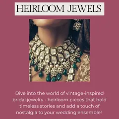A guide to bridal trends, focusing on heirloom jewels. Vintage-inspired pieces hold timeless stories and add a touch of nostalgia and unparalleled grace to your wedding ensemble.