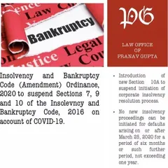 An overview of the IBC (Amendment) Ordinance, 2020, which suspended the initiation of CIRP due to COVID-19. I provide analysis on how such legislative changes impact ongoing and future insolvency matters.