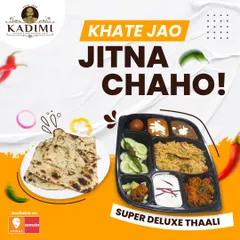 Khate Jao, Jitna Chaho! Super Deluxe Thali. Our Super Deluxe Thali is so delicious, you won't want to stop. It's a complete meal that satisfies all your cravings for good, traditional North Indian food.