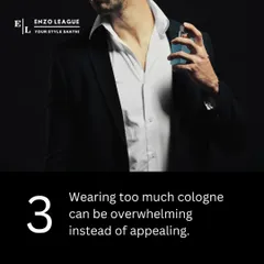 Fragrance should be discovered, not announced. A common mistake is applying too much cologne, which can be overwhelming. I help you find the right balance for a subtle, appealing scent.