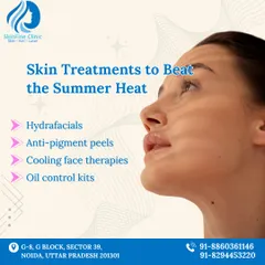 A list of effective skin treatments to beat the summer heat. My clinic offers services like Hydrafacials and anti pigment peels to combat sun damage, control oil, and restore your skin's radiance.