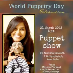 A poster for our World Puppetry Day celebration in Pondicherry, featuring our founder Anvitha with the beloved puppet 'Popo'.