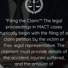 The legal process for a motor accident claim begins with filing a petition. In this document, the victim or their representative must provide all details of the accident, the injuries sustained, and the compensation amount being sought.
