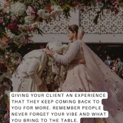 The client experience is everything. I strive to create a positive and memorable vibe that makes my clients want to come back. People never forget how you make them feel.