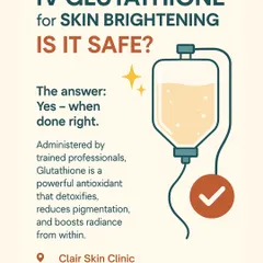 Is IV Glutathione for skin brightening safe? Yes, when administered by our trained professionals. It's a powerful antioxidant that detoxifies and boosts radiance from within.