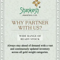 Never face a stock-out again. We maintain a vast and continuously updated ready stock across all gold weight categories, from 10-gram lightweight pieces to 400-gram bridal sets, ensuring you are always ahead of demand.