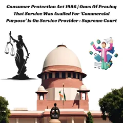 A major Supreme Court ruling has made it easier for you to file a consumer complaint. Now, the service provider has to prove if a service was for a 'commercial purpose', not you. This strengthens your position under the Consumer Protection Act, and I can help you use this to your advantage.