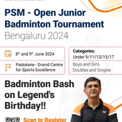 The official announcement for the PSM Open Junior Badminton Tournament, celebrating Prakash Padukone's birthday. Our posters provide all key details, including dates, venue, categories, and a QR code for easy registration.