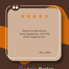 "Always the best service. Never disappoints." This 5 star Google review from Meu Malik is a testament to the consistent quality and service we strive to deliver to every customer.