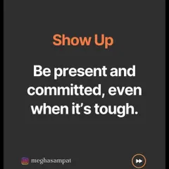 Show up. Be present and committed, even when it is tough. This is a fundamental lesson from dance that applies to everything in life.