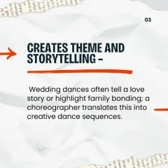 A key reason to hire a choreographer is to create storytelling through dance. We help translate your love story or family bond into creative and meaningful dance sequences.