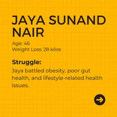 Meet Jaya Sunand Nair, who lost 28 kilos. He struggled with obesity and poor gut health before starting a personalized journey with my team.