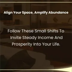 Aligning your space can amplify abundance. Simple shifts, like placing a money plant in the North or correcting your home office Vastu, can invite steady income and prosperity into your life.