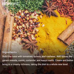 The ingredients that make our Butter Chicken special: a base of tomatoes, onions, and cashews, with spices like garam masala and kasuri methi, enriched with cream and butter.