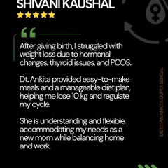 Shivani's story is a powerful reminder of how a personalized diet can help new mothers. She lost 10 kg and regulated her cycle by managing postpartum hormonal changes, thyroid issues, and PCOS with easy-to-make meals.