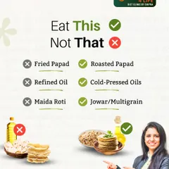 This "Eat This, Not That" graphic shows simple, healthy swaps you can make in your Indian kitchen, like choosing roasted papad over fried and jowar roti over maida.