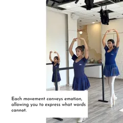Each movement in ballet conveys emotion, allowing you to express what words cannot. It is a language of its own.