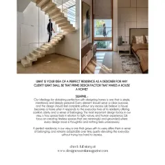 An excerpt from our interview with Design Essentia, where we share our ideology for designing a perfect residence. For us, a house becomes a home when it responds to the everyday life of its residents, offering comfort, a sense of belonging, and timeless appeal.