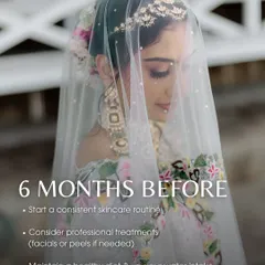 Your bridal glow starts here. Six months before the wedding is the perfect time to establish a consistent skincare routine, consider professional treatments, and focus on a healthy diet and hydration.
